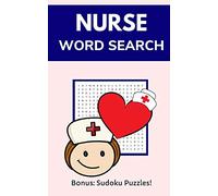 Nurse Word Search: Puzzle Book for Students and Registered Nurses with Solutions