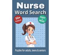 Nurse Word Search Puzzle Book: Search with Easy to Read Print about Nurses and more | 6x9 inches, 110 pages | 50+ Puzzles ... Gifts for Vacations, Holidays & Free Times