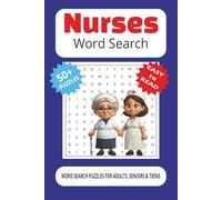 Nurse Word Search Puzzle Book: Word Searches with Easy to Read Print about Nurses, Medical, Doctors and more | 6x9 inches, 110 pages | 50+ Puzzles ... ... Vacations, Holidays and Leisure or Free Times