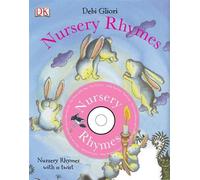 Nursery Rhymes: Book & CD: Written by Debi Gliori, 2007 Edition, Publisher: Dorling Kindersley [Paperback]