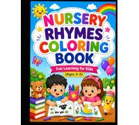 Nursery Rhymes Colouring Book for Kids: Fun & Easy Coloring Pages with Popular Rhymes for Toddlers and Preschoolers