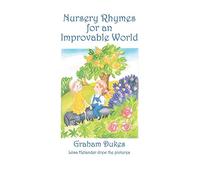 Nursery Rhymes for an Improvable World