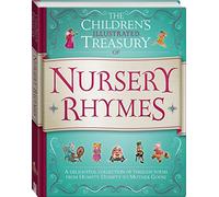 Nursery Rhymes: The Children's Illustrated Treasury
