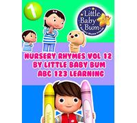 Nursery Rhymes Volume 12 by Little Baby Bum - ABC 123 Learning