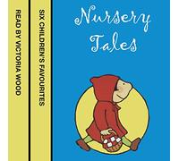 Nursery Tales: Six favourites read by Victoria Wood