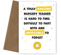 Nursery Teacher Thank You Card - Impossible to Forget - Appreciation Card for Nursery Teacher to Express Thanks to Him or Her - Leaving, Retirement