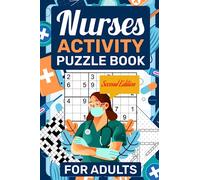 Nurses Activity and Puzzle Book: Crossword Puzzles for Nurses and other allied health professionals