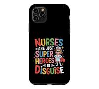 Nurses Are Just Super Heroes In Disguise Funny Saying Case for iPhone 11 Pro Max