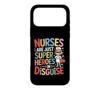 Nurses Are Just Super Heroes In Disguise Funny Saying Case for iPhone 17 Pro Max