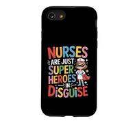 Nurses Are Just Super Heroes In Disguise Funny Saying Case for iPhone SE (2020) / 7/8