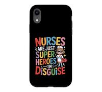 Nurses Are Just Super Heroes In Disguise Funny Saying Case for iPhone XR