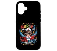Nurses Are Just Superheroes In Disguise Nursing Women Case for iPhone 16