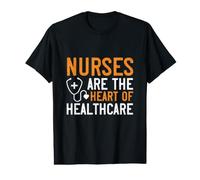 Nurses are The Heart of Healthcare Funny Nursing Nurses Value Graphic T-Shirt