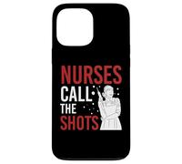 Nurses call the shots - Med Surg Nurse Case for iPhone 13 Pro Max