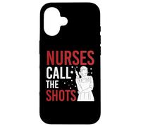 Nurses call the shots - Med Surg Nurse Case for iPhone 16