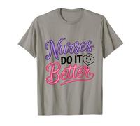 Nurses Do It Better Funny Statement T-Shirt