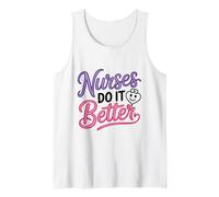 Nurses Do It Better Funny Statement Tank Top