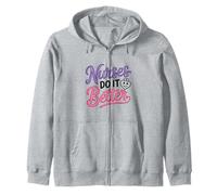 Nurses Do It Better Funny Statement Zip Hoodie