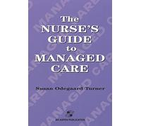 Nurse's Guide to Managed Care