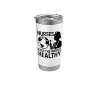 Nurses Keep World Healthy | International Nurses Day Gift Stainless Steel Insulated Tumbler