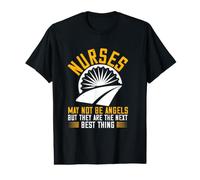 Nurses May Not Be Angels But They are The Next Best Thing Value Graphic T-Shirt