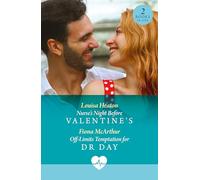 Nurse's Night Before Valentine's / Off-Limits Temptation For Dr Day: Nurse's Night Before Valentine's / Off-Limits Temptation for Dr Day