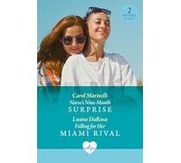 Nurse's Nine-Month Surprise / Falling For Her Miami Rival: Nurse's Nine-Month Surprise / Falling for Her Miami Rival