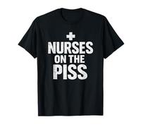 Nurses on the Piss Nurse Night Out stag Hen do Party T-Shirt