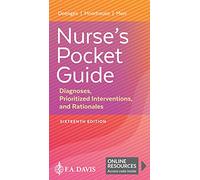 Nurse's Pocket Guide: Diagnoses, Prioritized Interventions, and Rationales