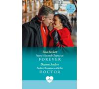 Nurse's Second Chance At Forever / Festive Reunion With The Doctor : Nurse's Second Chance at Forever / Festive Reunion with the Doctor