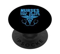 Nurses We Call The Shots Nurse Funny Nursing CNA RN LPN PopSockets Adhesive PopGrip