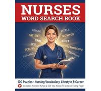 Nurses word search book: 100 word search puzzles Large print about Nursing 8.5x11" 150 pages perfect for vacations holidays and relaxation for Nurses, caregivers and Medical Professionals.
