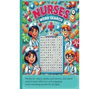 Nurses word search: Nurses Word Search: A Thoughtful Gift Featuring Medical Terminology, Famous Nurses, Hospitals & DME - Celebrate and Relax the Heroes of Healthcare