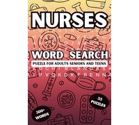nurses word search: Nursing Word search 110 pages, 55 Puzzle Large Print Fun Puzzle Games With Solutions: Nurse Appreciation Gifts