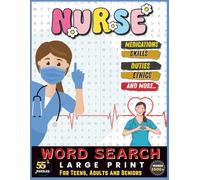 Nurses Word Search Puzzle Book: 55+ Large Print Healthcare-Themed Word Search Puzzles with 1500+ Words for Adults, Seniors, and Nursing Fans