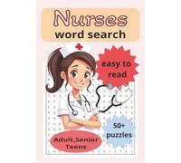 Nurses Word Search Puzzle Book: Nurses Word Search Puzzle Book with easy to read print, 110pages,50+ puzzles about Nurses and nursing Gift for Birthday, Holiday or just relazing