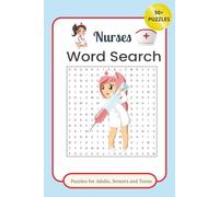 Nurses Word Search Puzzle Book: Word Searches with Easy-to-Read Print about Nurses, Medical Tools, and Healthcare Terms | 6 x 9 inches, 110 pages | ... Gift for Nurses, Students, or Medical Heroes