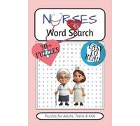 Nurses Word Search Puzzle Book: Word Searches with Easy to Read Prints about Nurses, Medicals, Caregivers and more | 6x9 inches, 110 pages | 50+ ... for Nurses, Students, CNAs & Medical Staff