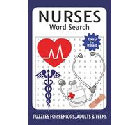 Nurses Word Search: Puzzles with Easy to Read Print | 6x9 inches, 110 pages | 50+ Puzzles...Gifts for Vacations, Holidays and Free Times