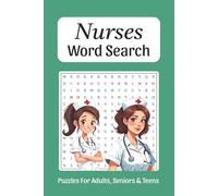 Nurses Word Search: Word Searches about Nurses, Healthcare, Nursing, Hospital Life and More, 6x9 ,110 pages, Easy to Read Print, Solutions Included, Gift for Vacations, Holidays and Free Times