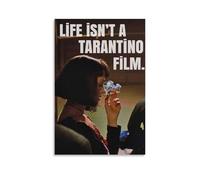 NURSHARLRA Life Isn't A Tarantino Film Poster Room Decor Artistic Poster for Room Aesthetic Canvas Wall Art Bedroom Decor 08x12inch(20x30cm) Unframe-style