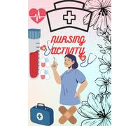 NURSING ACTIVITY: NURSE PRACTICE BOOK