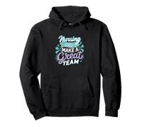 Nursing and I Make a Great Team Funny Nurse Humor Meme Joke Pullover Hoodie