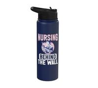 Nursing Behind the Wall Correctional Nurse Stainless Steel Insulated Water Bottle