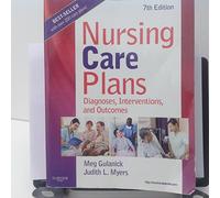 Nursing Care Plans: Diagnoses, Interventions, and Outcomes