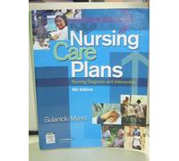 Nursing Care Plans: Nursing Diagnosis and Intervention