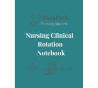 Nursing Clinical Rotation Notebook: Patient Care Log, Nurse Brain Sheet, Medication Tracker, SBAR Notes & Clinical Reflection Journal for Nursing ... Rotations, Patient Reports, Medication Study