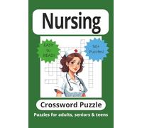 Nursing Crossword Puzzle Book: Crossword Puzzles with Easy to Read Print about Nursing, Medicine, Healthcare and More | 6x9 inches | 120 pages ... Gift for Vacations, Holidays and Free Times