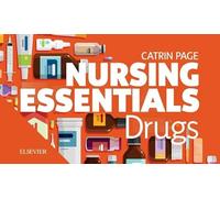 Nursing Essentials: Drugs