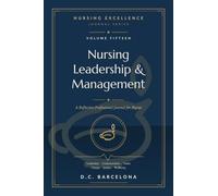 NURSING EXCELLENCE JOURNAL: Nursing Leadership & Management